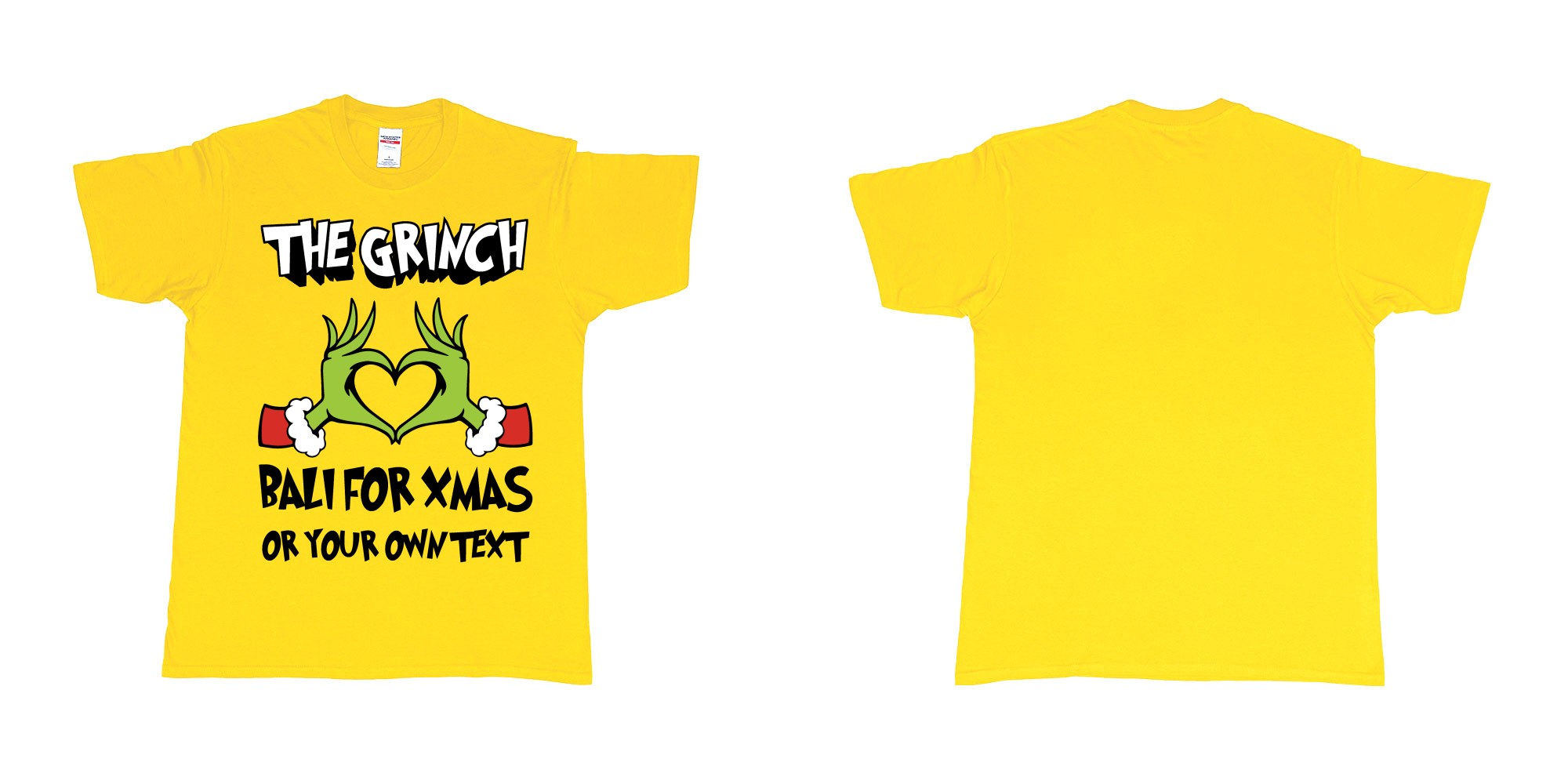 Custom tshirt design the grinch loves bali for xmas tshirt in fabric color daisy choice your own text made in Bali by The Pirate Way