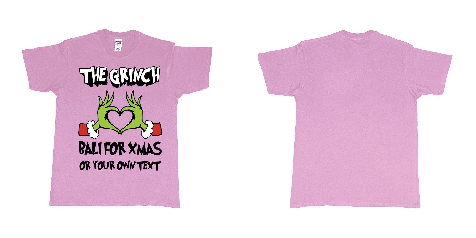 Custom tshirt design the grinch loves bali for xmas tshirt in fabric color light-pink choice your own text made in Bali by The Pirate Way