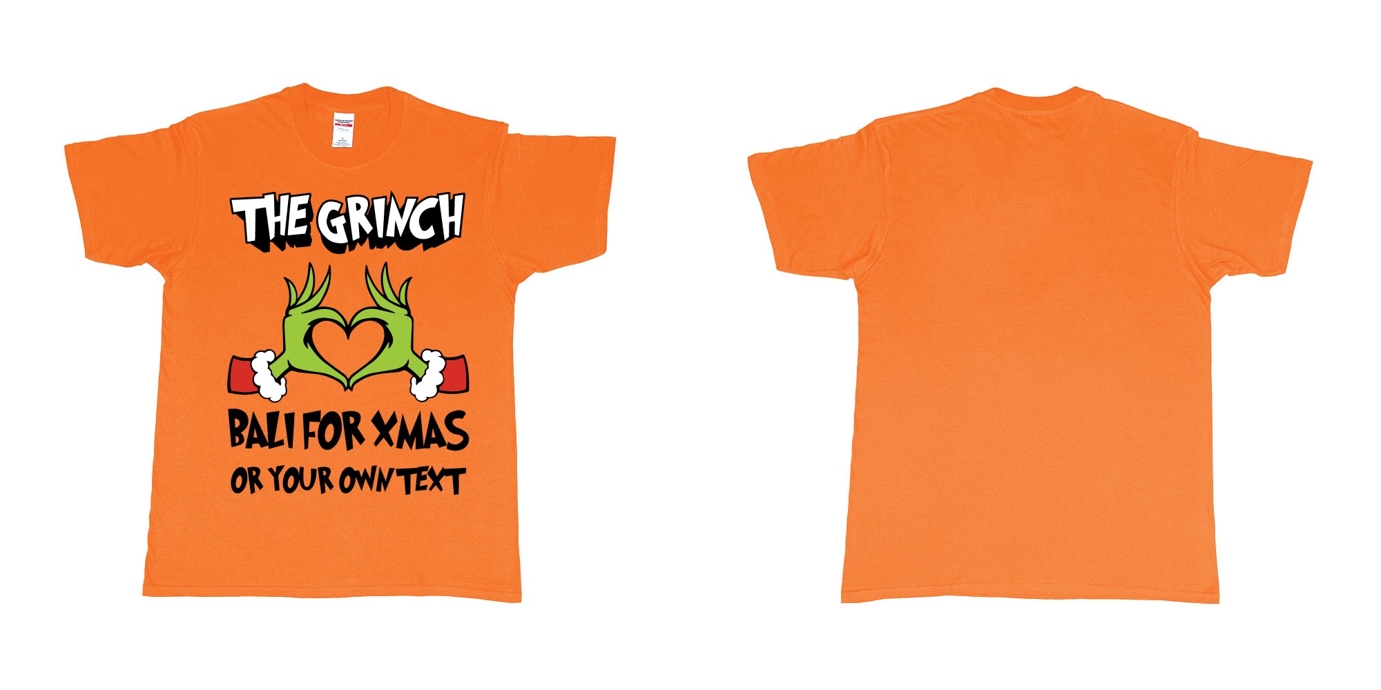 Custom tshirt design the grinch loves bali for xmas tshirt in fabric color orange choice your own text made in Bali by The Pirate Way