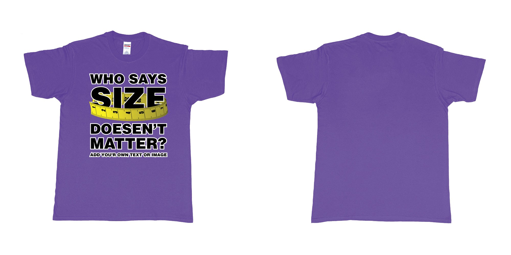 Custom tshirt design who says size doesent matter big tshirt bali in fabric color purple choice your own text made in Bali by The Pirate Way